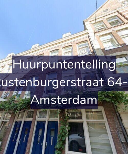 Foto gevel Huurpuntentelling voor Rustenburgerstraat 64-1, Amsterdam