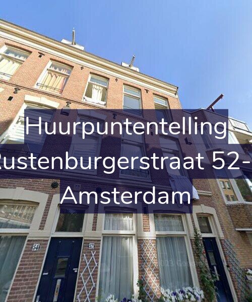 Foto gevel Huurpuntentelling voor Rustenburgerstraat 52-1, Amsterdam