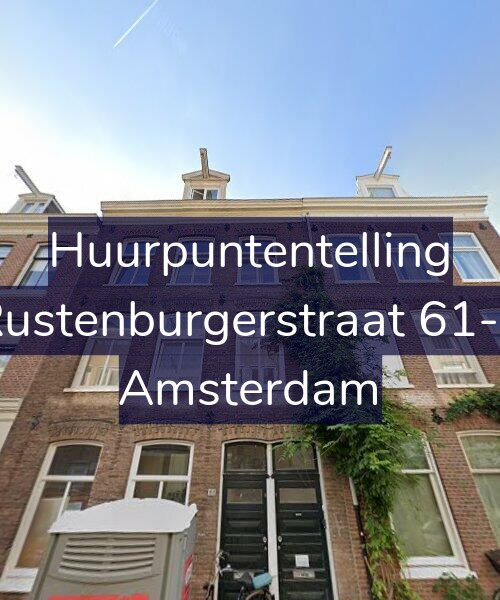 Foto gevel Huurpuntentelling voor Rustenburgerstraat 61-1, Amsterdam