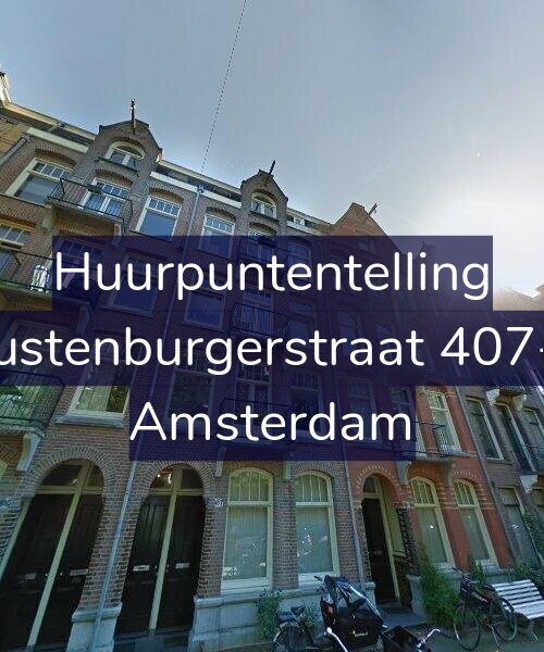 Foto gevel Huurpuntentelling voor Rustenburgerstraat 407-1, Amsterdam