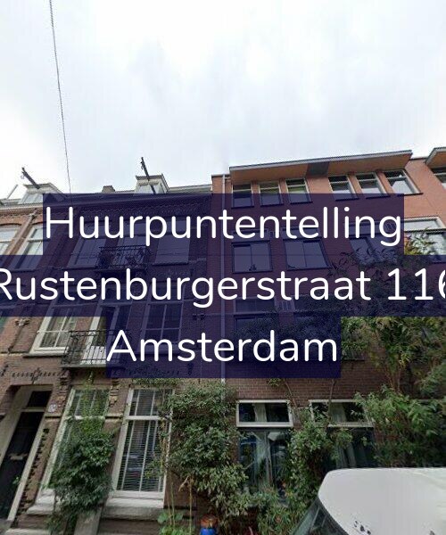 Foto gevel Huurpuntentelling voor Rustenburgerstraat 116, Amsterdam