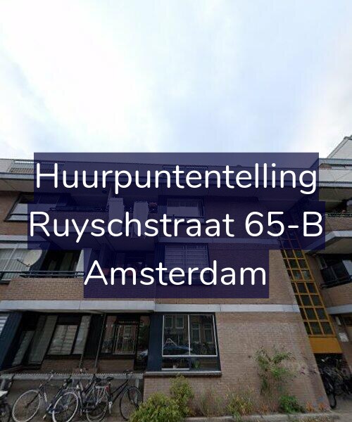 Foto gevel Huurpuntentelling voor Ruyschstraat 65-B, Amsterdam
