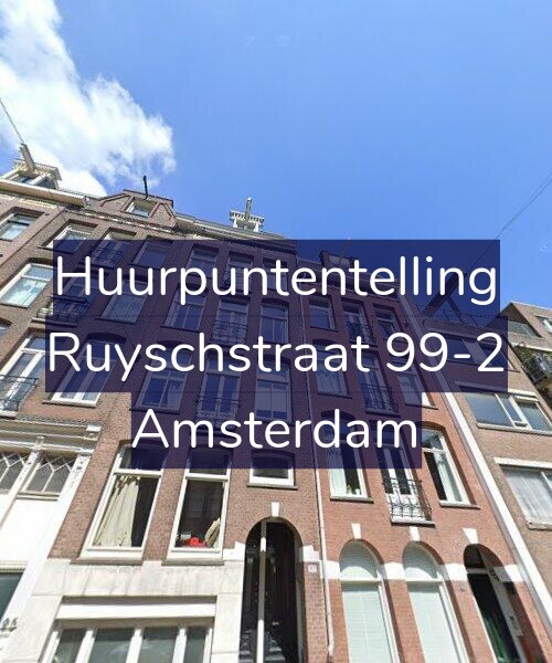 Foto gevel Huurpuntentelling voor Ruyschstraat 99-2, Amsterdam