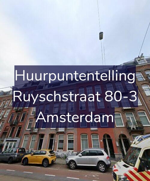 Foto gevel Huurpuntentelling voor Ruyschstraat 80-3, Amsterdam
