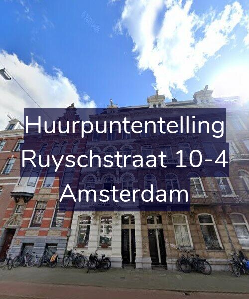 Foto gevel Huurpuntentelling voor Ruyschstraat 10-4, Amsterdam