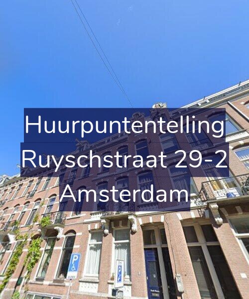 Foto gevel Huurpuntentelling voor Ruyschstraat 29-2, Amsterdam