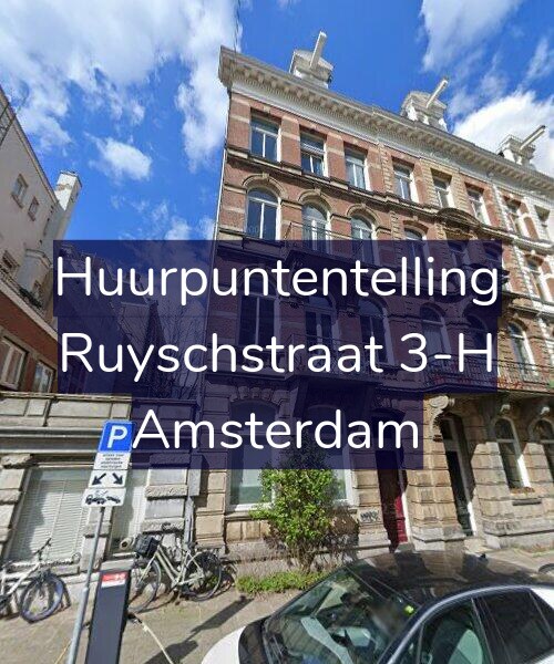 Foto gevel Huurpuntentelling voor Ruyschstraat 3-H, Amsterdam