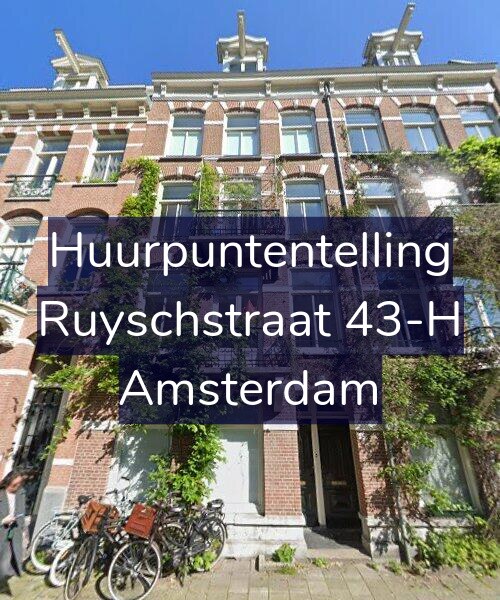 Foto gevel Huurpuntentelling voor Ruyschstraat 43-H, Amsterdam