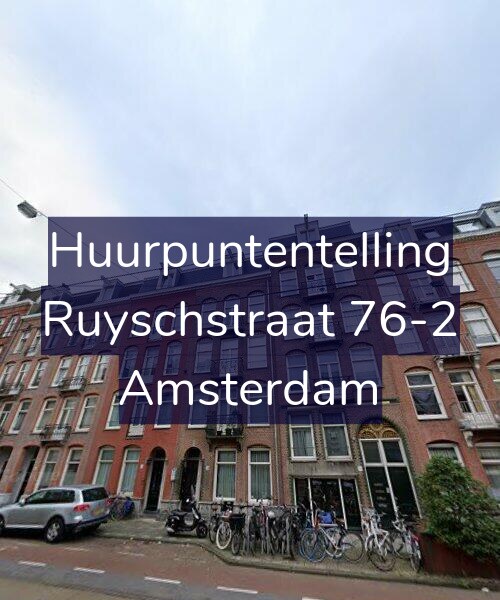 Foto gevel Huurpuntentelling voor Ruyschstraat 76-2, Amsterdam