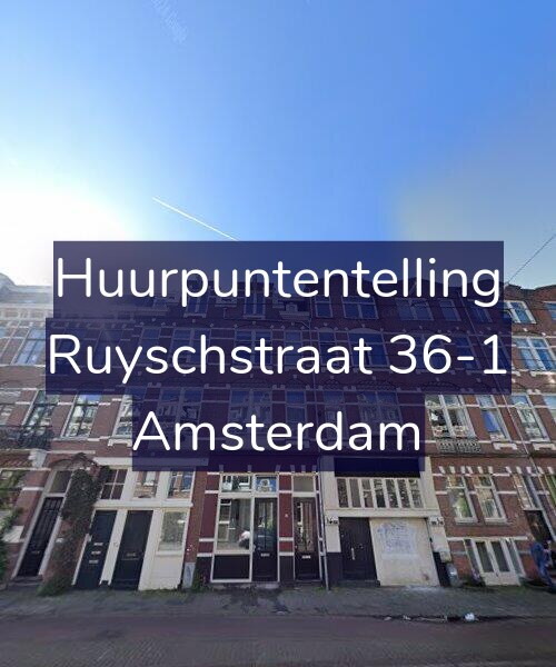 Foto gevel Huurpuntentelling voor Ruyschstraat 36-1, Amsterdam