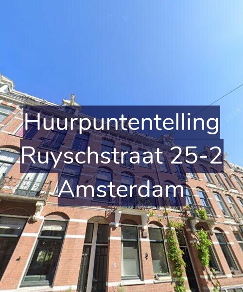 Foto gevel Huurpuntentelling voor Ruyschstraat 25-2, Amsterdam