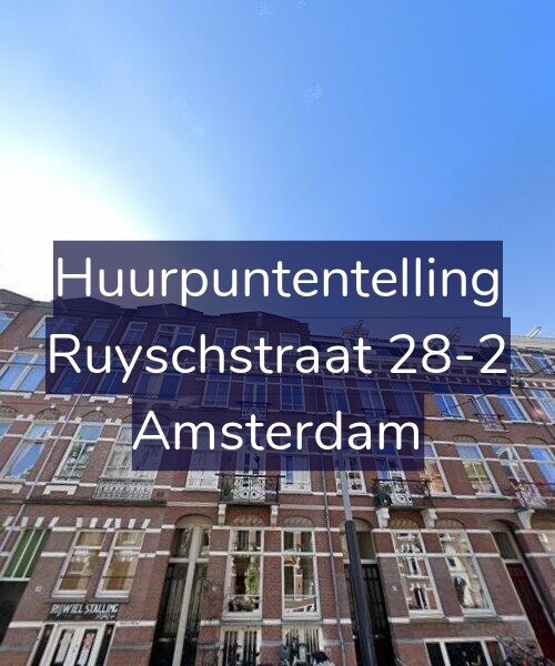 Foto gevel Huurpuntentelling voor Ruyschstraat 28-2, Amsterdam
