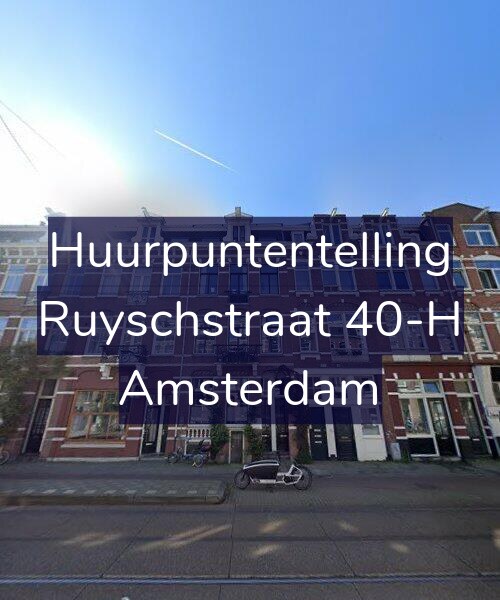 Foto gevel Huurpuntentelling voor Ruyschstraat 40-H, Amsterdam