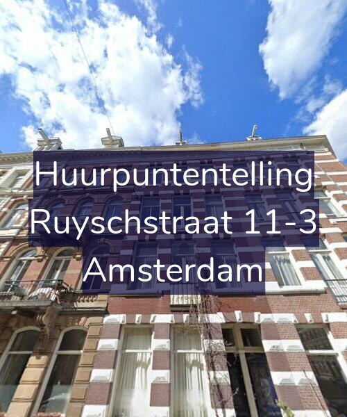 Foto gevel Huurpuntentelling voor Ruyschstraat 11-3, Amsterdam