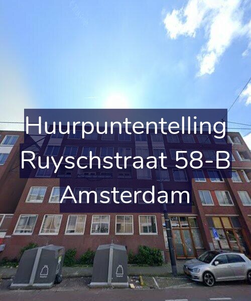 Foto gevel Huurpuntentelling voor Ruyschstraat 58-B, Amsterdam