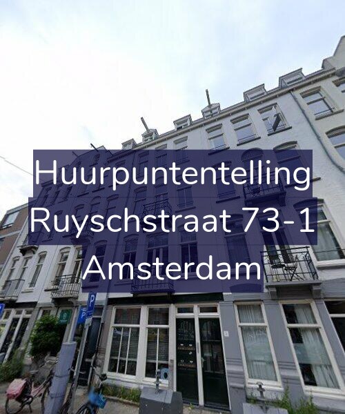 Foto gevel Huurpuntentelling voor Ruyschstraat 73-1, Amsterdam