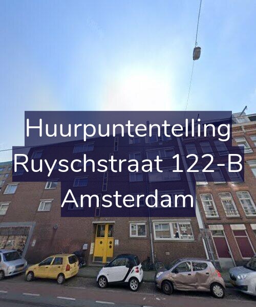 Foto gevel Huurpuntentelling voor Ruyschstraat 122-B, Amsterdam
