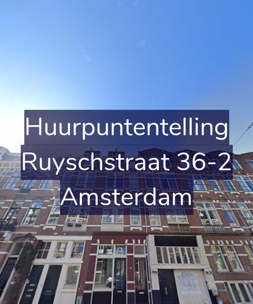 Foto gevel Huurpuntentelling voor Ruyschstraat 36-2, Amsterdam