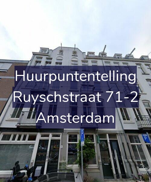 Foto gevel Huurpuntentelling voor Ruyschstraat 71-2, Amsterdam