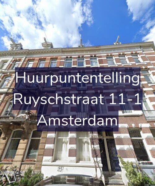 Foto gevel Huurpuntentelling voor Ruyschstraat 11-1, Amsterdam