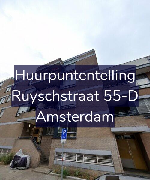 Foto gevel Huurpuntentelling voor Ruyschstraat 55-D, Amsterdam