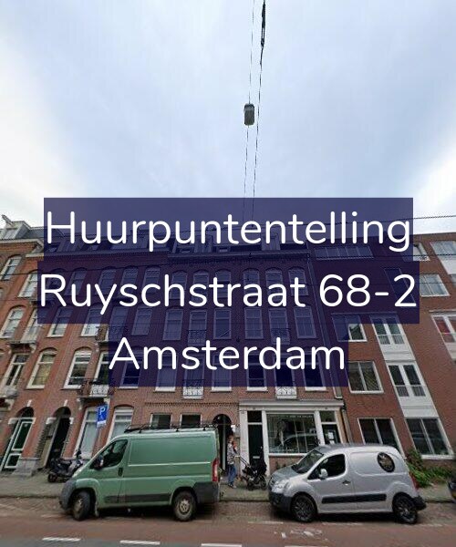 Foto gevel Huurpuntentelling voor Ruyschstraat 68-2, Amsterdam