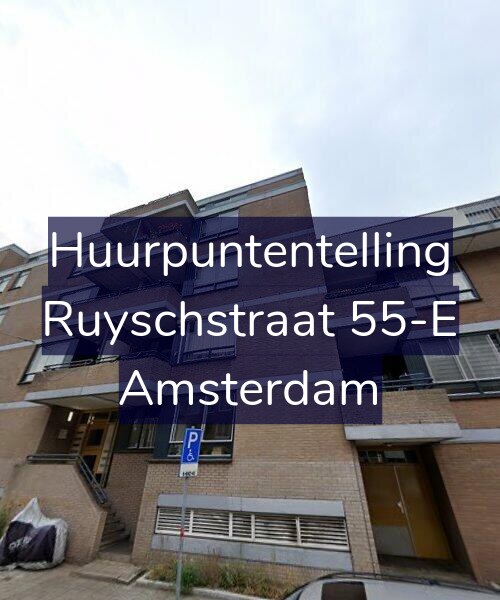 Foto gevel Huurpuntentelling voor Ruyschstraat 55-E, Amsterdam