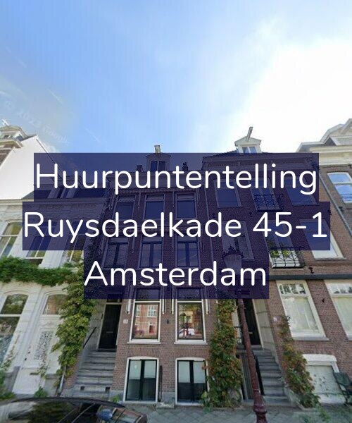 Foto gevel Huurpuntentelling voor Ruysdaelkade 45-1, Amsterdam