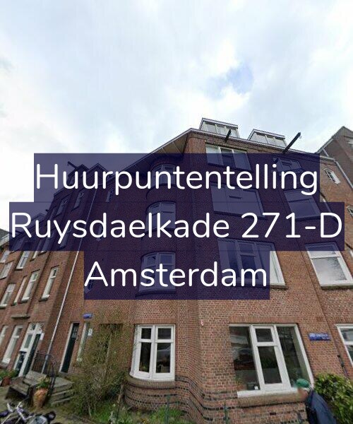 Foto gevel Huurpuntentelling voor Ruysdaelkade 271-D, Amsterdam