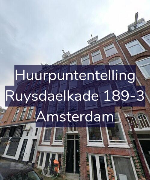 Foto gevel Huurpuntentelling voor Ruysdaelkade 189-3, Amsterdam