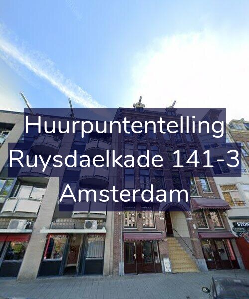 Foto gevel Huurpuntentelling voor Ruysdaelkade 141-3, Amsterdam