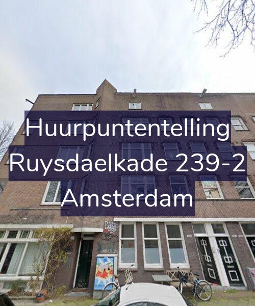Foto gevel Huurpuntentelling voor Ruysdaelkade 239-2, Amsterdam