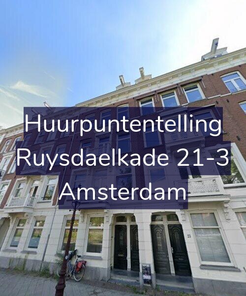 Foto gevel Huurpuntentelling voor Ruysdaelkade 21-3, Amsterdam