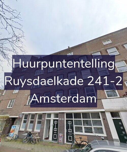 Foto gevel Huurpuntentelling voor Ruysdaelkade 241-2, Amsterdam