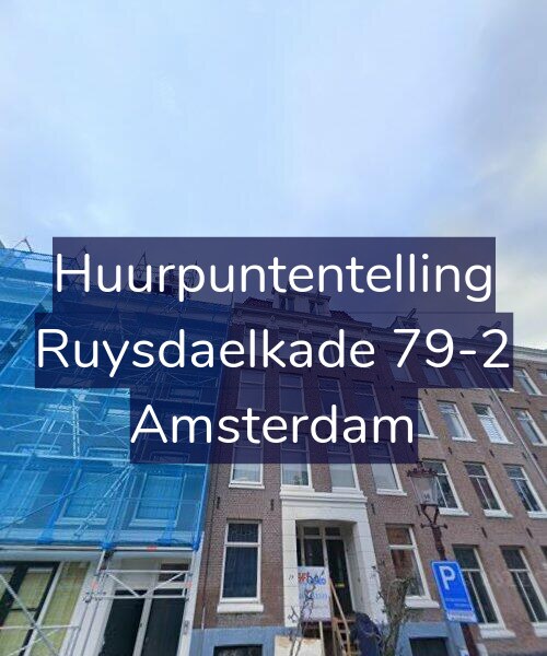 Foto gevel Huurpuntentelling voor Ruysdaelkade 79-2, Amsterdam