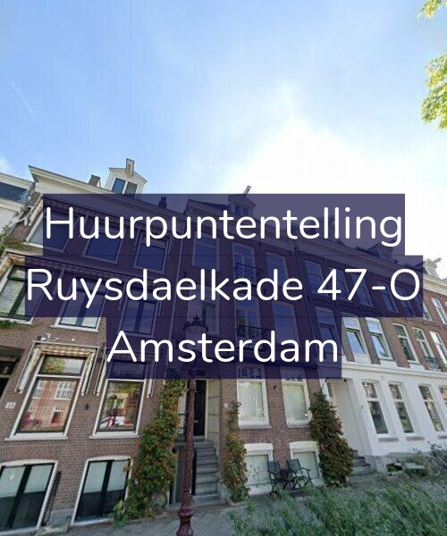 Foto gevel Huurpuntentelling voor Ruysdaelkade 47-O, Amsterdam