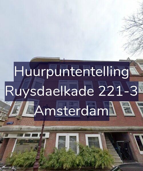 Foto gevel Huurpuntentelling voor Ruysdaelkade 221-3, Amsterdam