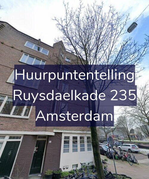 Foto gevel Huurpuntentelling voor Ruysdaelkade 235, Amsterdam