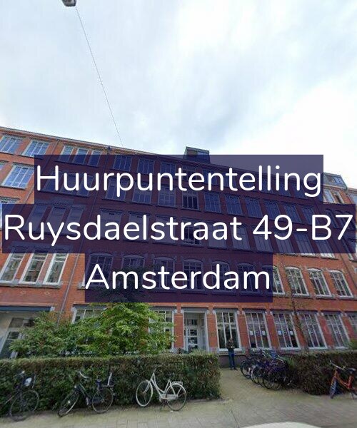 Foto gevel Huurpuntentelling voor Ruysdaelstraat 49-B7, Amsterdam