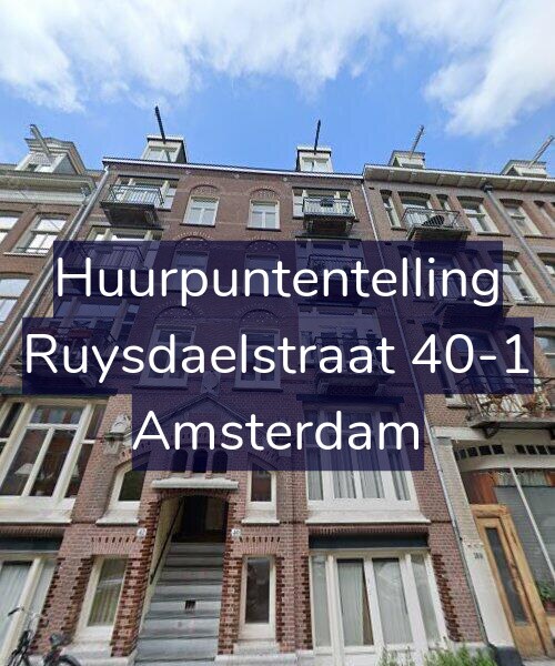 Foto gevel Huurpuntentelling voor Ruysdaelstraat 40-1, Amsterdam
