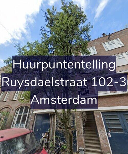 Foto gevel Huurpuntentelling voor Ruysdaelstraat 102-3, Amsterdam