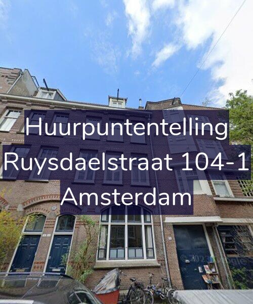 Foto gevel Huurpuntentelling voor Ruysdaelstraat 104-1, Amsterdam