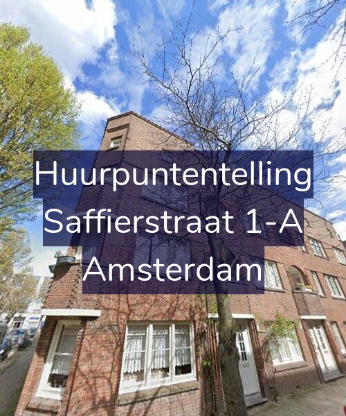 Foto gevel Huurpuntentelling voor Saffierstraat 1-A, Amsterdam