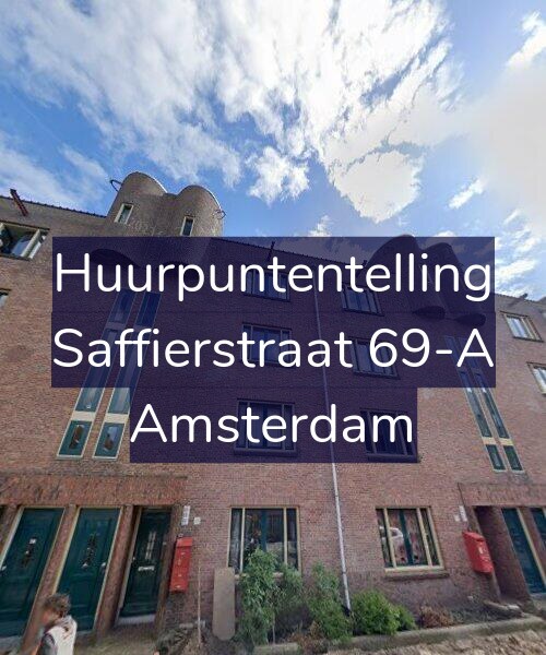 Foto gevel Huurpuntentelling voor Saffierstraat 69-A, Amsterdam