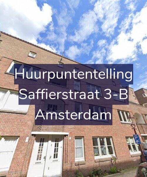 Foto gevel Huurpuntentelling voor Saffierstraat 3-B, Amsterdam