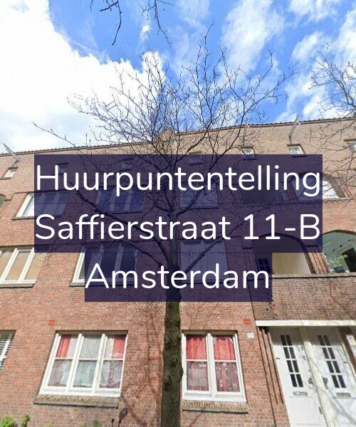 Foto gevel Huurpuntentelling voor Saffierstraat 11-B, Amsterdam