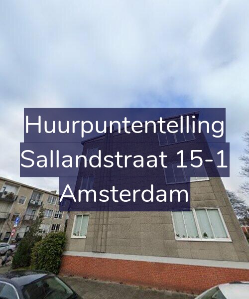 Foto gevel Huurpuntentelling voor Sallandstraat 15-1, Amsterdam