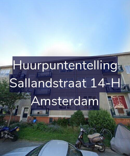 Foto gevel Huurpuntentelling voor Sallandstraat 14-H, Amsterdam