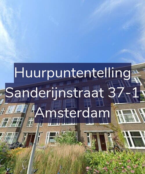 Foto gevel Huurpuntentelling voor Sanderijnstraat 37-1, Amsterdam