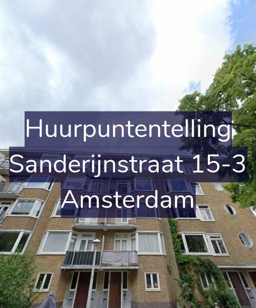Foto gevel Huurpuntentelling voor Sanderijnstraat 15-3, Amsterdam
